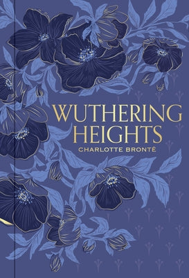 Wuthering Heights by Bronte, Emily
