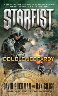 Starfist: Double Jeopardy by Sherman, David