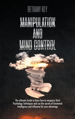 Manipulation and Mind Control by Key