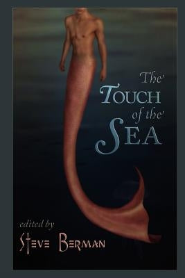 The Touch of the Sea by Berman, Steve