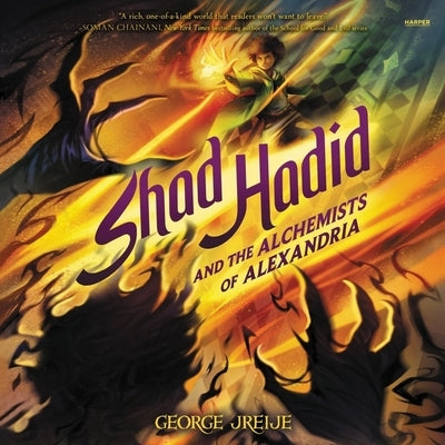 Shad Hadid and the Alchemists of Alexandria by Jreije, George