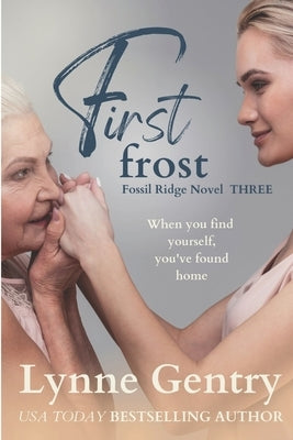First Frost by Gentry, Lynne