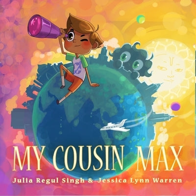 My Cousin Max by Warren, Jessica Lynn