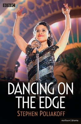 Dancing on the Edge by Poliakoff, Stephen