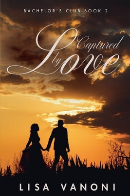 Captured by Love by Vanoni, Lisa