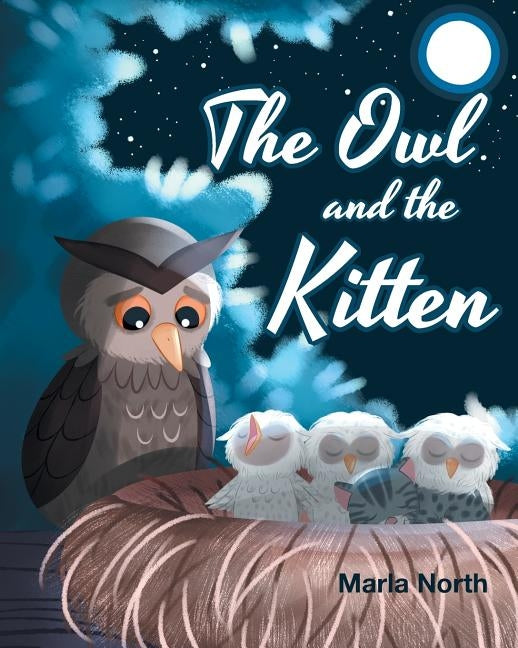 The Owl and the Kitten by North, Marla