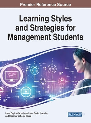 Learning Styles and Strategies for Management Students by Carvalho, Luísa Cagica
