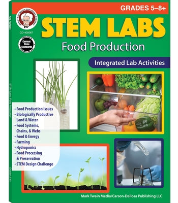Stem Labs: Food Production Resource Book, Grades 5 - 12 by Sandall, Barbara R.