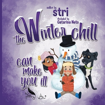The Winter Chill Can Make You ill by , Stri