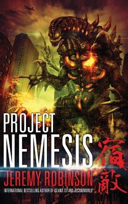 Project Nemesis (a Kaiju Thriller) by Robinson, Jeremy