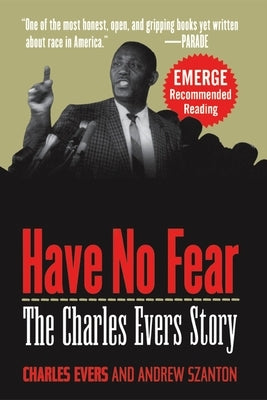 Have No Fear: The Charles Evers Story by Evers, Charles