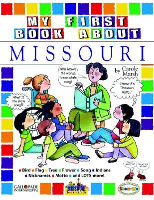 My First Book about Missouri! by Marsh, Carole