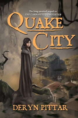Quake City by Pittar, Deryn