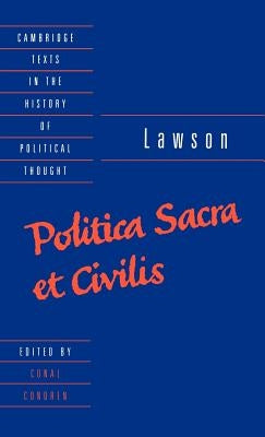 Lawson: Politica Sacra Et Civilis by Lawson, George