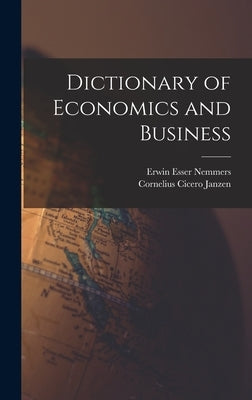 Dictionary of Economics and Business by Nemmers, Erwin Esser 1916-