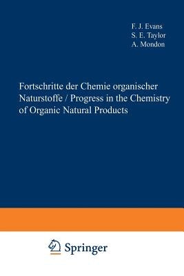 Fortschritte Der Chemie Organischer Naturstoffe / Progress in the Chemistry of Organic Natural Products by Buchanan, J. G.