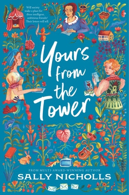 Yours from the Tower by Nicholls, Sally