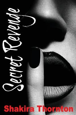 Secret Revenge by Thornton, Shakira