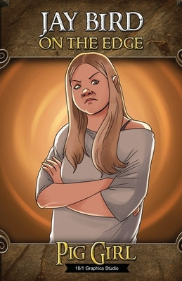 Pig Girl: an easy-to-read teen book by Bird, Jay