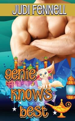 Genie Knows Best by Fennell, Judi