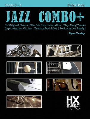 Jazz Combo+ B-Flat Book 1 by Fraley, Ryan