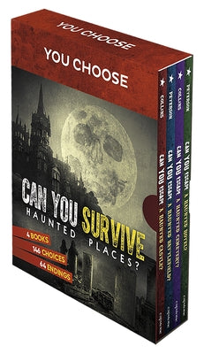 You Choose: Can You Survive Haunted Places? 4-Book Boxed Set by Collins, Ailynn