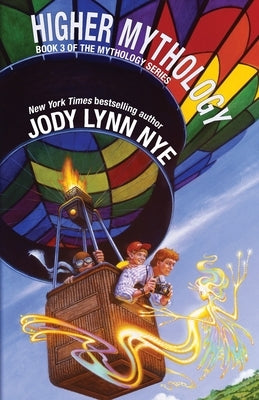 Higher Mythology by Nye, Jody Lynn