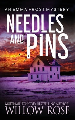 Needles and Pins by Rose, Willow
