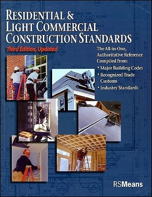 Residential and Light Commercial Construction Standards by Rsmeans