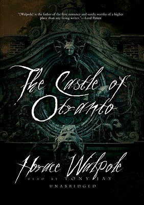 The Castle of Otranto by Walpole, Horace