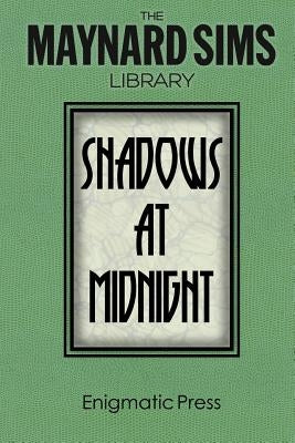 Shadows At Midnight.: The Maynard Sims Library. Vol. 1 by Sims, Maynard