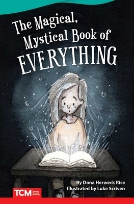 The Magical, Mystical Book of Everything by Rice, Dona