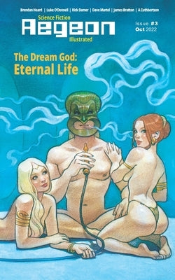 Aegeon Science Fiction Illustrated: Issue 3 by Heard, Brendan M. P.