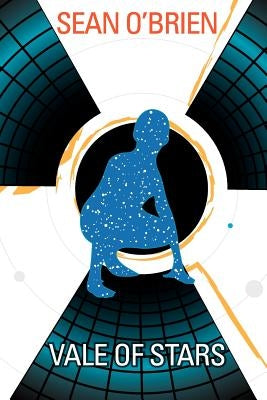 Vale of Stars by O'Brien, Sean