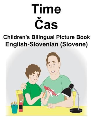 English-Slovenian (Slovene) Time/Čas Children's Bilingual Picture Book by Carlson, Suzanne