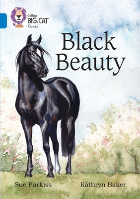 Black Beauty: Band 16/Sapphire by Purkiss, Sue