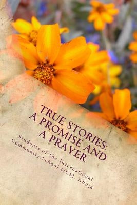 True Stories: A Promise and A Prayer by Houessou, Agnes