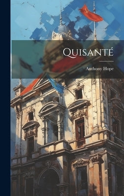 Quisanté by Hope, Anthony