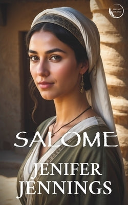 Salome by Jennings, Jenifer