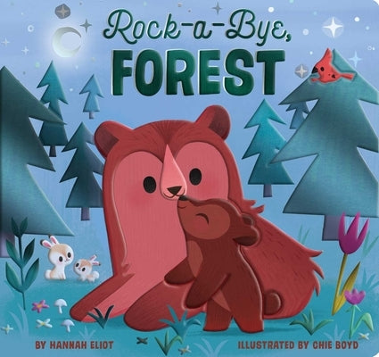 Rock-A-Bye, Forest by Eliot, Hannah