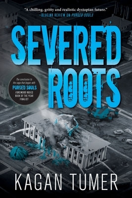 Severed Roots by Tumer, Kagan