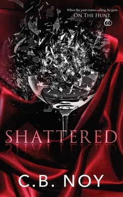 Shattered by Noy, C. B.