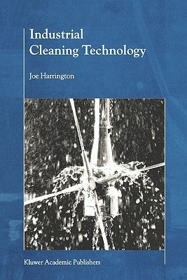 Industrial Cleaning Technology by Harrington, B. J.
