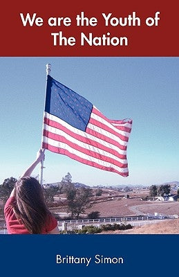 We Are the Youth of the Nation by Simon, Brittany