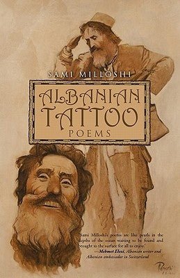 Albanian Tattoo: Poems by Milloshi, Sami