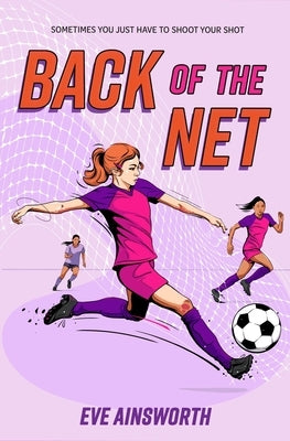 Back of the Net by Ainsworth, Eve