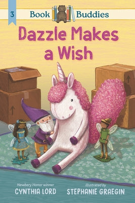 Book Buddies: Dazzle Makes a Wish by Lord, Cynthia