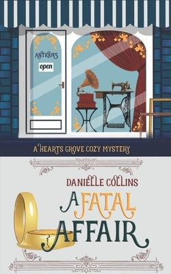 A Fatal Affair by Collins, Danielle
