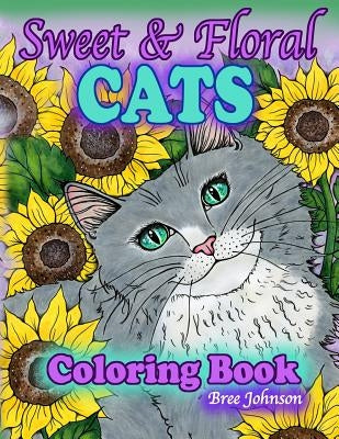 Sweet & Floral Cats Coloring Book by Johnson, Bree