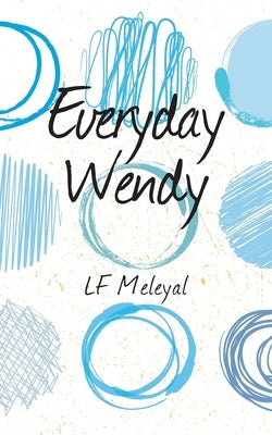 Everyday Wendy by Meleyal, Lf